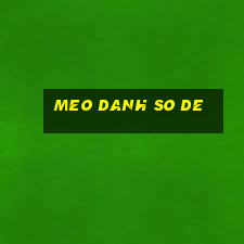 meo danh so de