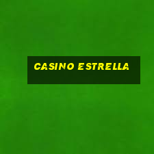 casino estrella