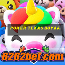 poker texas boyaa