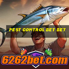 pest control bet bet