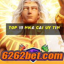 top 15 nhà cái uy tín