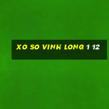 xo so vinh long 1 12