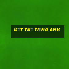 kết thư tiếng anh