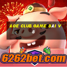 Aoe Club Game Bài V8