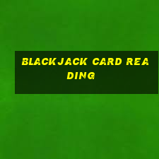 blackjack card reading