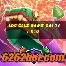 Loc Club Game Bài Tài Xỉu