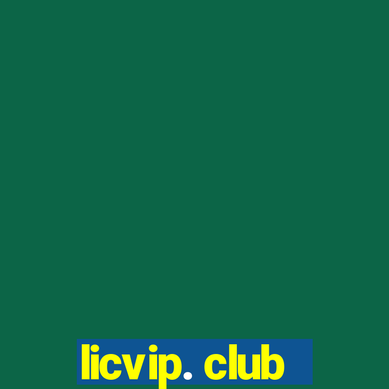 licvip. club