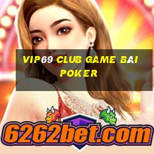 Vip69 Club Game Bài Poker