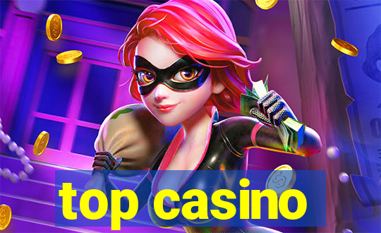 top casino