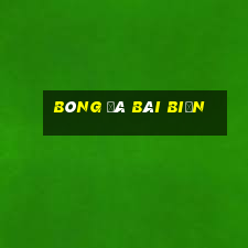 bóng đá bãi biển