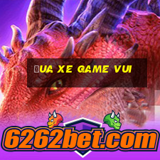 đua xe game vui