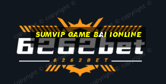 Sumvip Game Bài Ionline