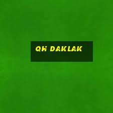 qh daklak