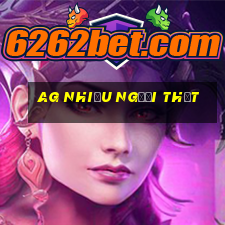 ag nhiều người thật