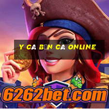 y cá bắn cá online