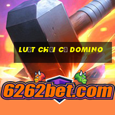 luật chơi cờ domino