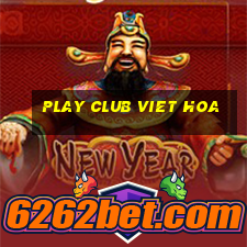 play club viet hoa