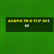 Casino Trực tiếp sv388