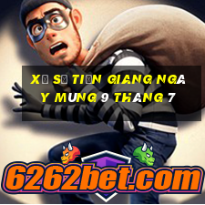 xổ số tiền giang ngày mùng 9 tháng 7