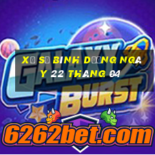 xổ số bình dương ngày 22 tháng 04