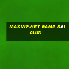 Maxvip.Net Game Bài Club