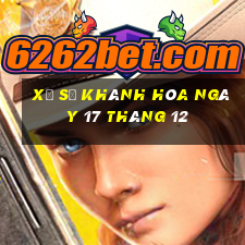 xổ số khánh hòa ngày 17 tháng 12