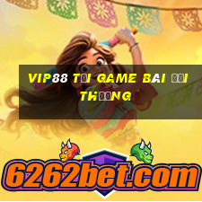 Vip88 Tải Game Bài Đổi Thưởng