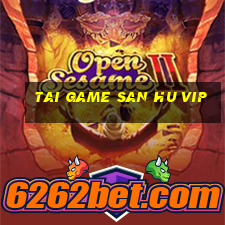 tai game san hu vip