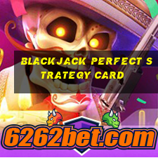 blackjack perfect strategy card