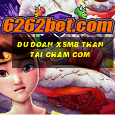 du doan xsmb than tai cham com