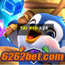 tai xiu 3.25