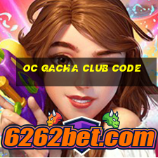 oc gacha club code