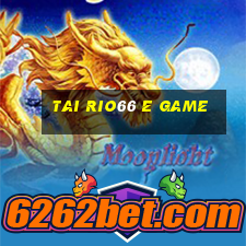 Tai Rio66 E Game