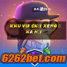 khu vui chơi xèng ở hà nội