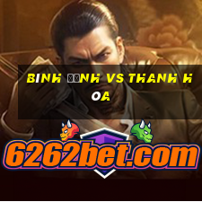 bình định vs thanh hóa