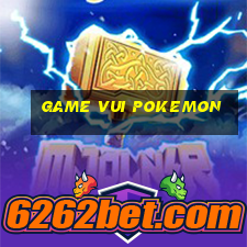 game vui pokemon