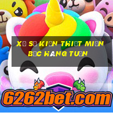 xổ số kiến thiết miền bắc hàng tuần