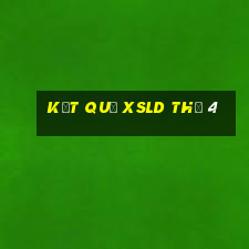 Kết quả XSLD Thứ 4