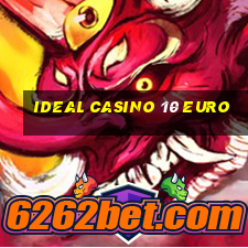 ideal casino 10 euro