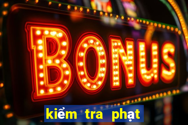 kiểm tra phạt nguội xe máy