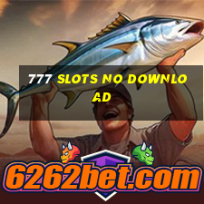 777 slots no download