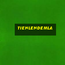 tienlendemla