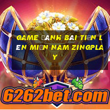 game đánh bài tiến lên miền nam zingplay