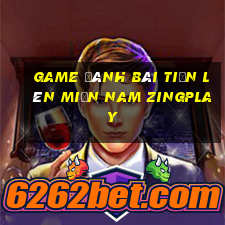 game đánh bài tiến lên miền nam zingplay