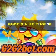 game bắn xe tăng 3d