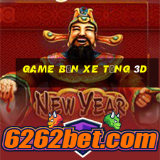 game bắn xe tăng 3d