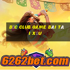 Bốc Club Game Bài Tài Xỉu