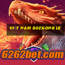 Việt nam Bozhong Le