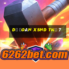 Dự đoán XSND Thứ 7