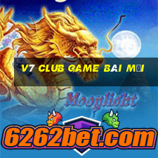 V7 Club Game Bài Mới